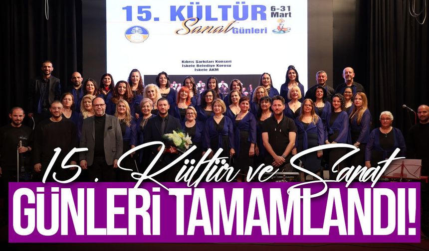 İskele Belediyesi 15. Kültür ve Sanat Günleri Tamamlandı
