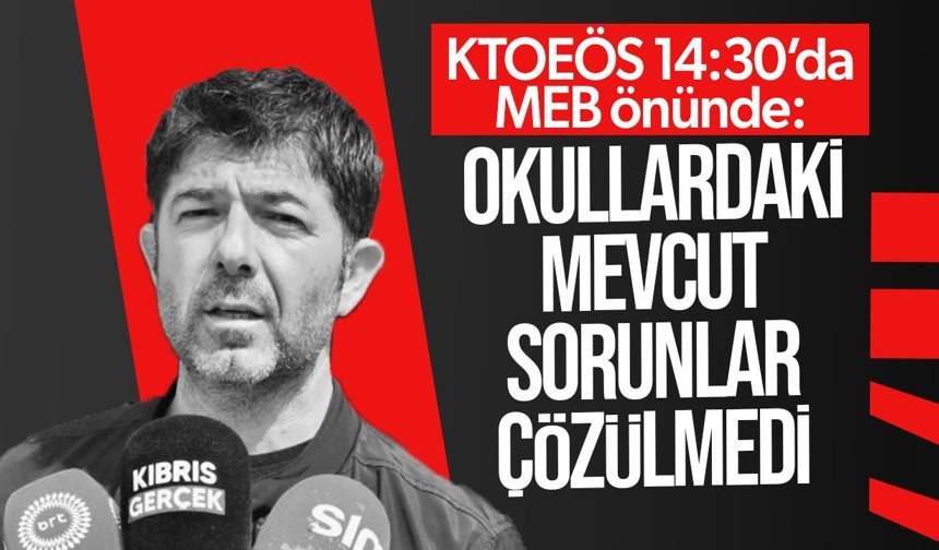 KTOEÖS Bugün Eğitim Bakanlığı Önünde Basın Açıklaması Yapacak