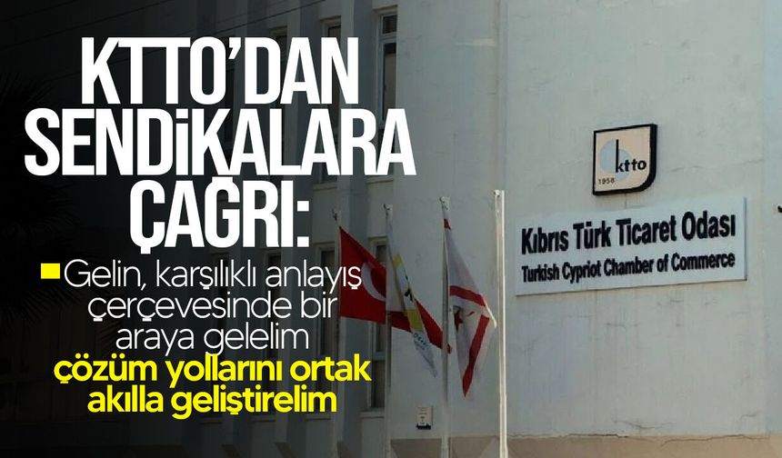 KTTO, Oda önünde eylem yapan sendikalara diyalog çağrısında bulundu