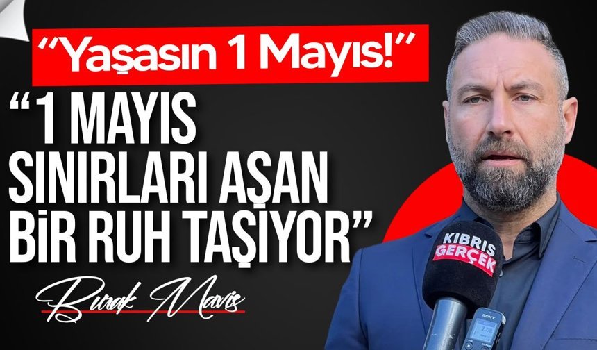 Maviş’ten 1 Mayıs mesajı: Birleşik Kıbrıs vurgusu