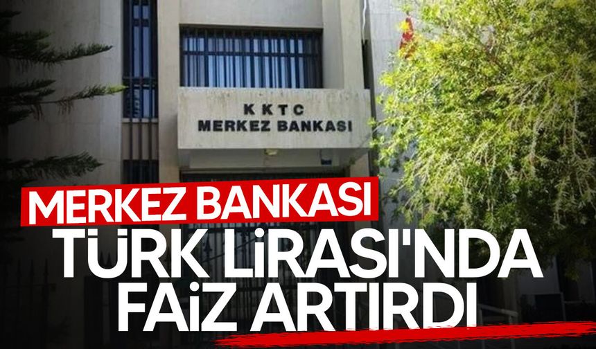 Merkez Bankası Faiz Artırdı