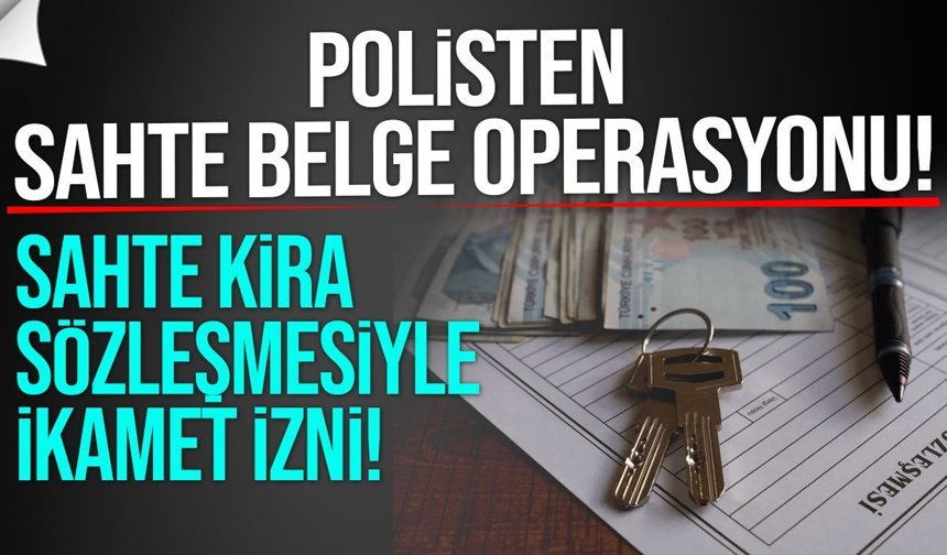 Sahte kira sözleşmesi skandalı: Çok sayıda tutuklama