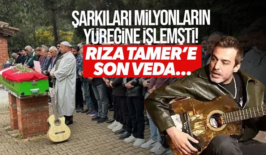 Şarkıcı Rıza Tamer son yolculuğuna uğurlandı