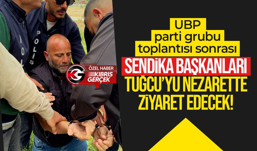 Sendika başkanları Tuğcu’ya gidiyor