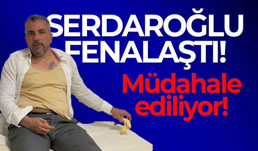 Serdaroğlu fenalaştı: Meclis revirine kaldırıldı