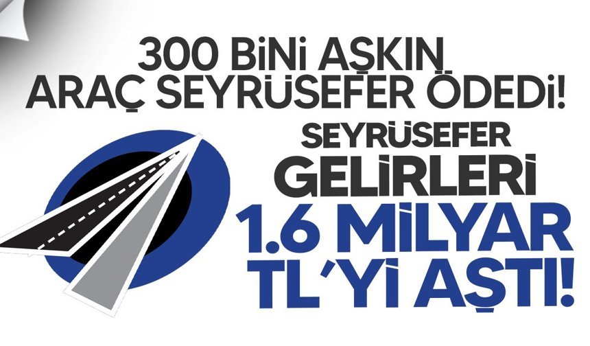 Seyrüsefer gelirleri 1.6 milyar TL’yi aştı