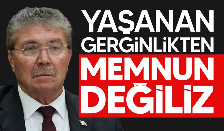 Ünal Üstel Meclis’te konuştu: “Yaşanan ortamdan biz de memnun değiliz”