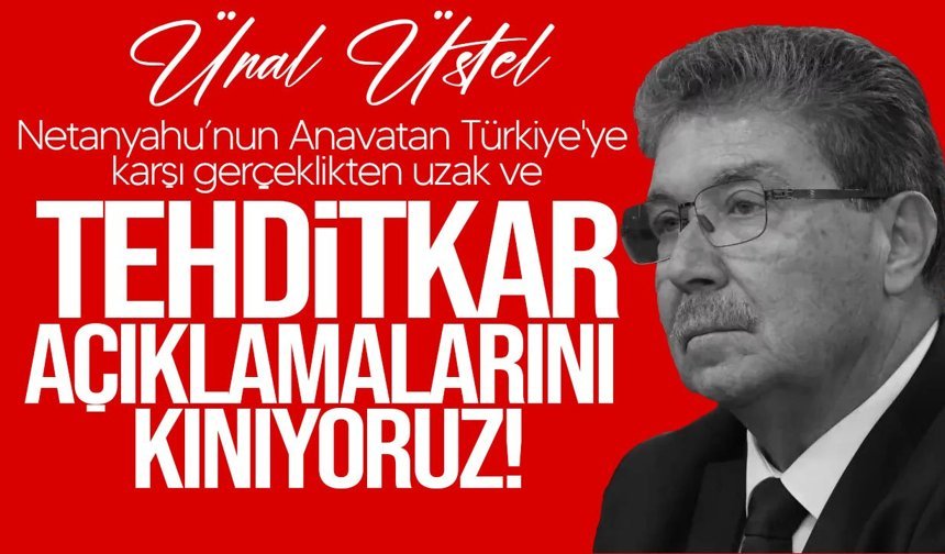 Üstel: "Hiçbir tehdit dili ve saldırgan söylem gerçeği değiştiremez"