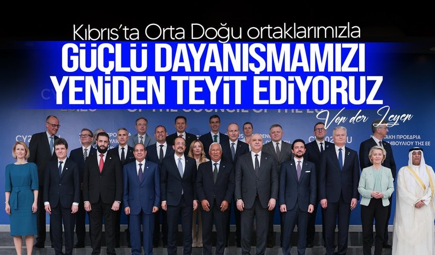 Von der Leyen: "Orta Doğu ile ilişkiler güçlenecek"