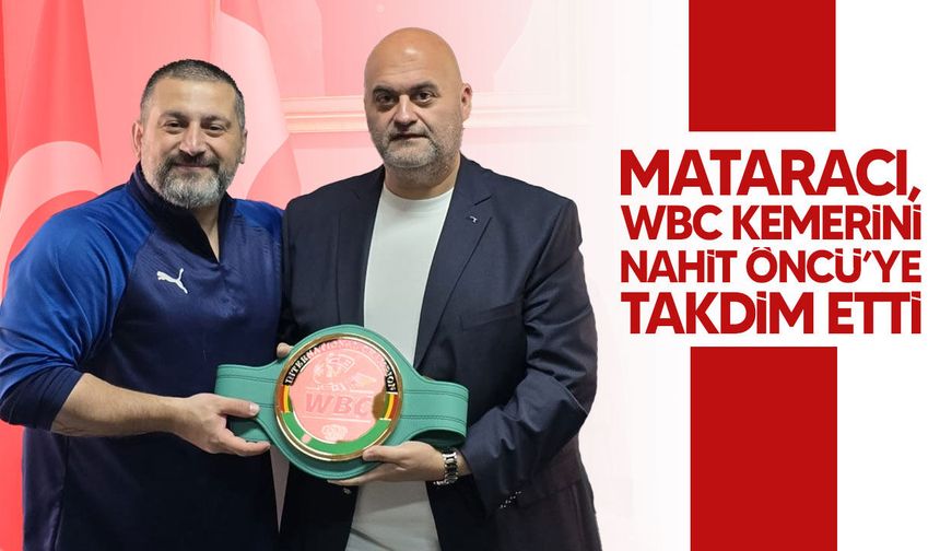 WBC kemeri Nahit Öncü’ye takdim edildi
