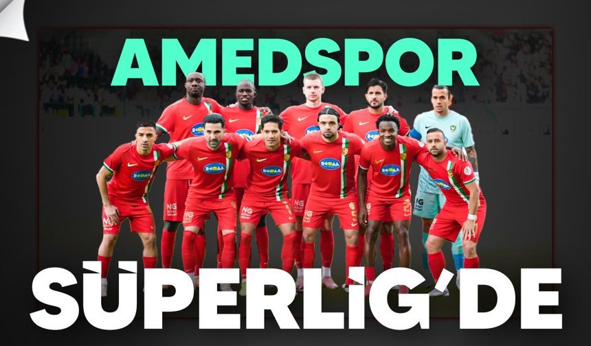 Amedspor Süper Lig’e yükselen ikinci takım oldu