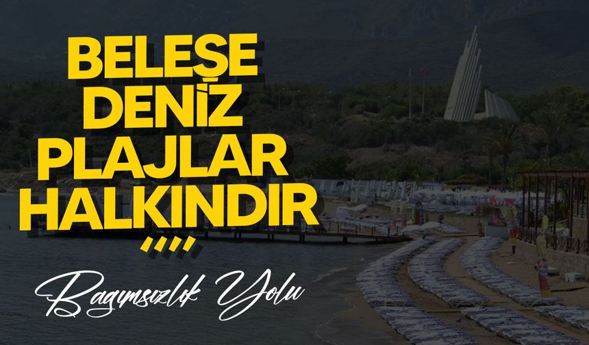 Bağımsızlık Yolu: Denizlerimiz satılık değil