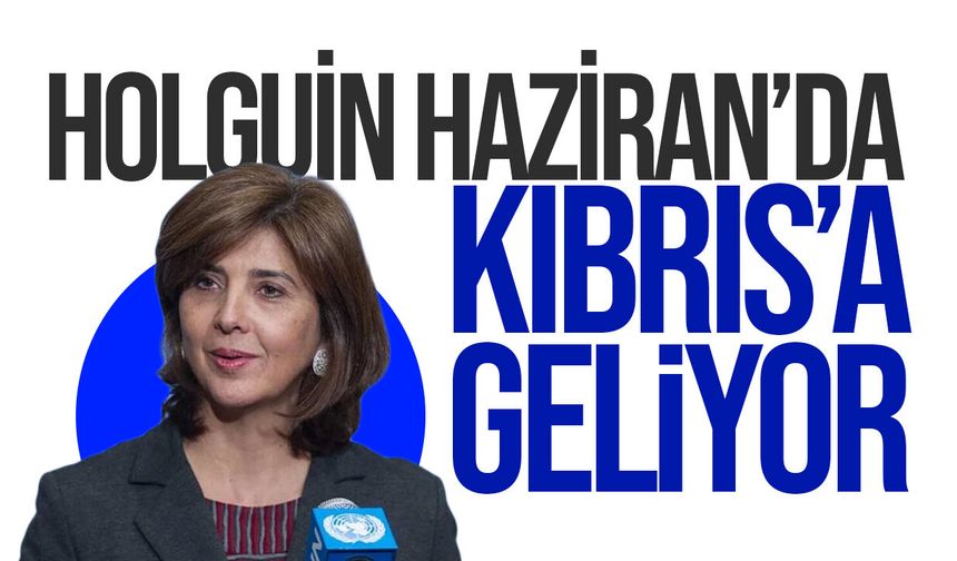 BM Temsilcisi Holguin Haziran’da Kıbrıs’a geliyor