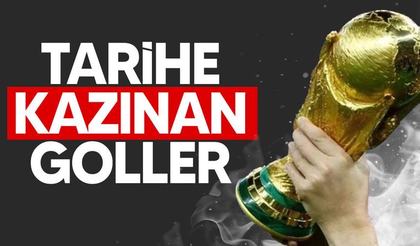 Dünya Kupası tarihine damga vuran unutulmaz goller
