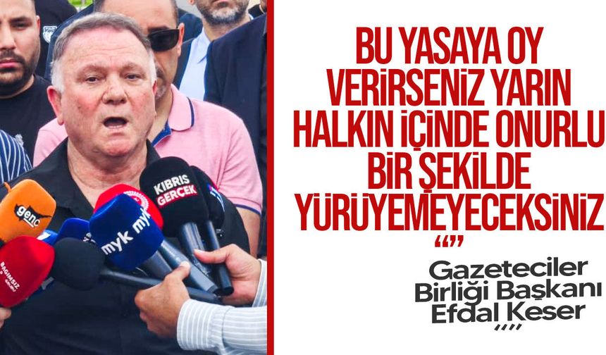 Efdal Keser’den hükümete sert yasa tepkisi
