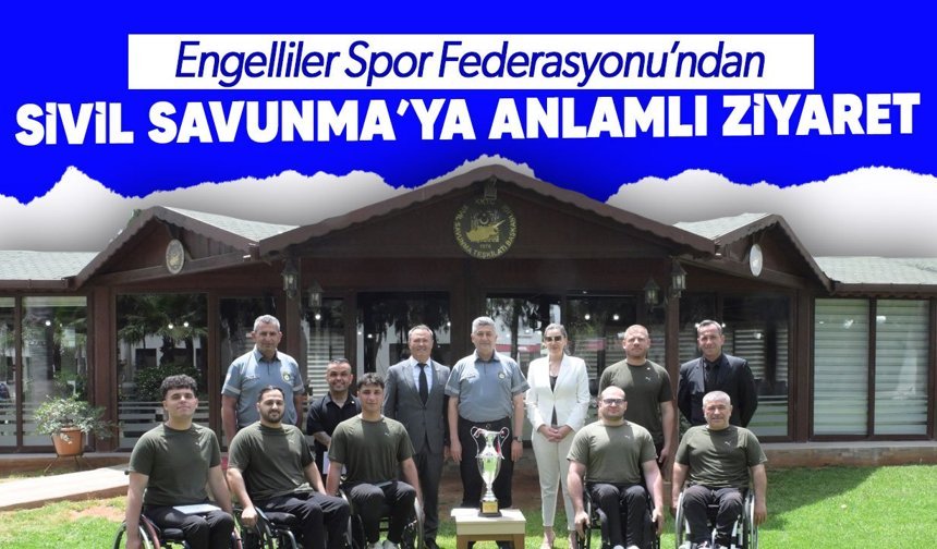 Engelliler Spor Federasyonu’ndan Sivil Savunma’ya ziyaret