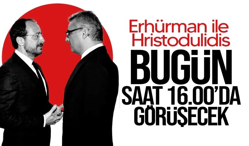 Erhürman ile Hristodulidis bugün görüşecek