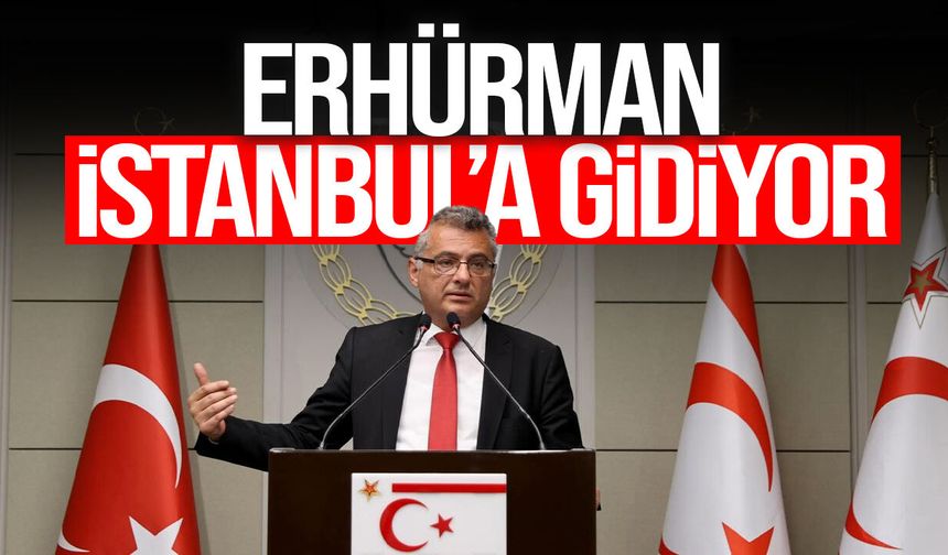 Erhürman İstanbul’da sempozyumlara katılacak