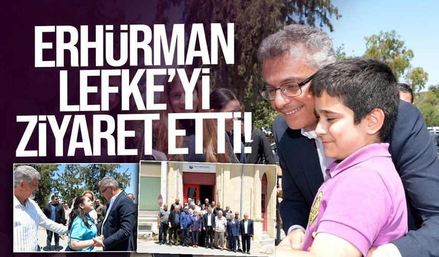 Erhürman Lefke’de yurttaşlarla buluştu