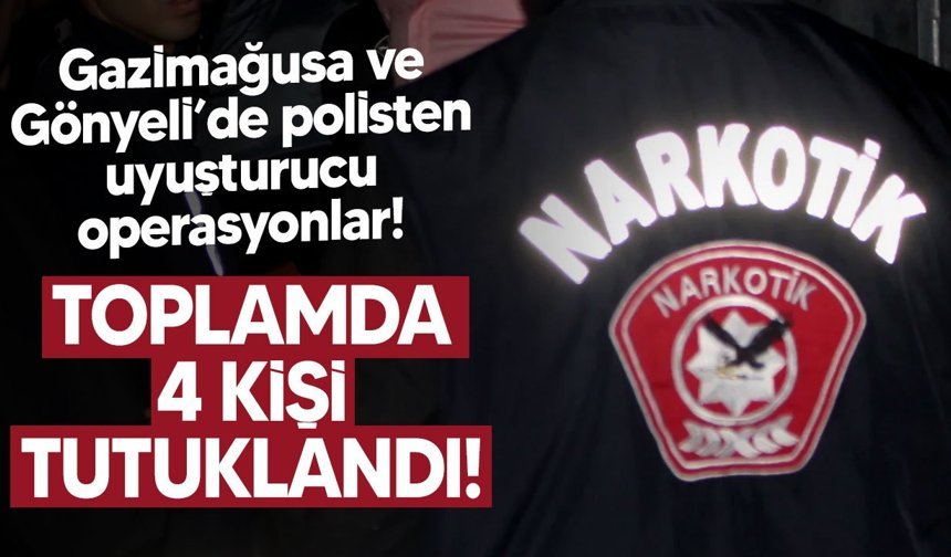 Gazimağusa ve Gönyeli’de yasaklı madde operasyonu: 3 tutuklu