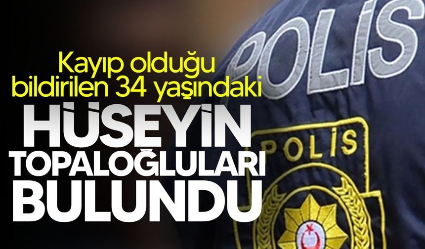 Güzelyurt’ta kayıp Hüseyin Topaloğluları bulundu