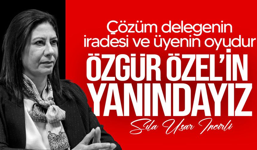 İncirli’den CHP’deki gerilime ilişkin açıklama