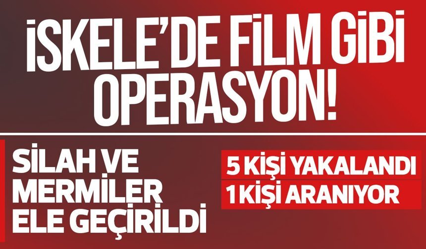 İskele’de Silah Operasyonu: 5 Kişi Tutuklandı, 1 Kişi Aranıyor