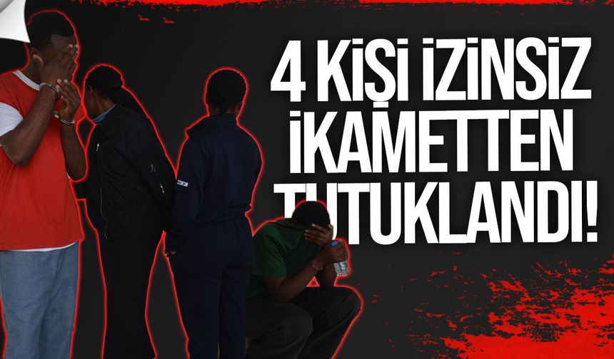 Lefkoşa’da 4 kişi izinsiz ikametten tutuklandı