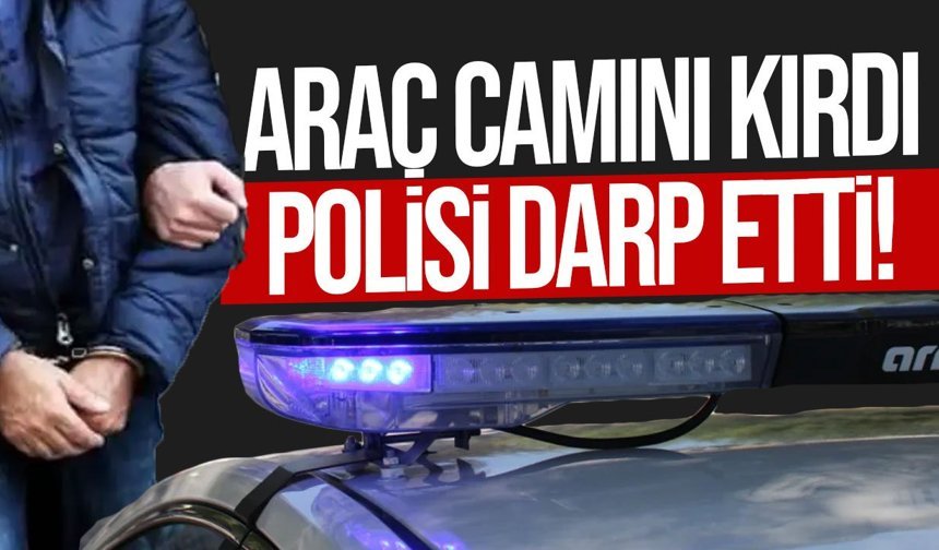 Lefkoşa’da araç camını kırdı, polise direnince tutuklandı