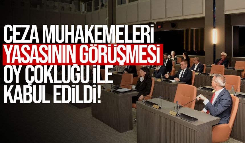 Meclis Toplandı: Ceza Muhakemeleri Usulü Değişiklik Yasası görüşmesi Meclis’te kabul edildi