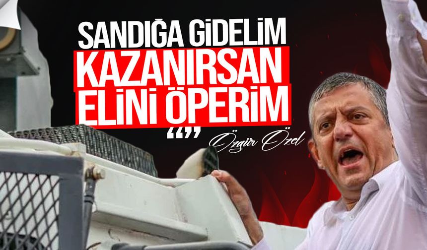 Özel’den Kılıçdaroğlu’na sandık çağrısı