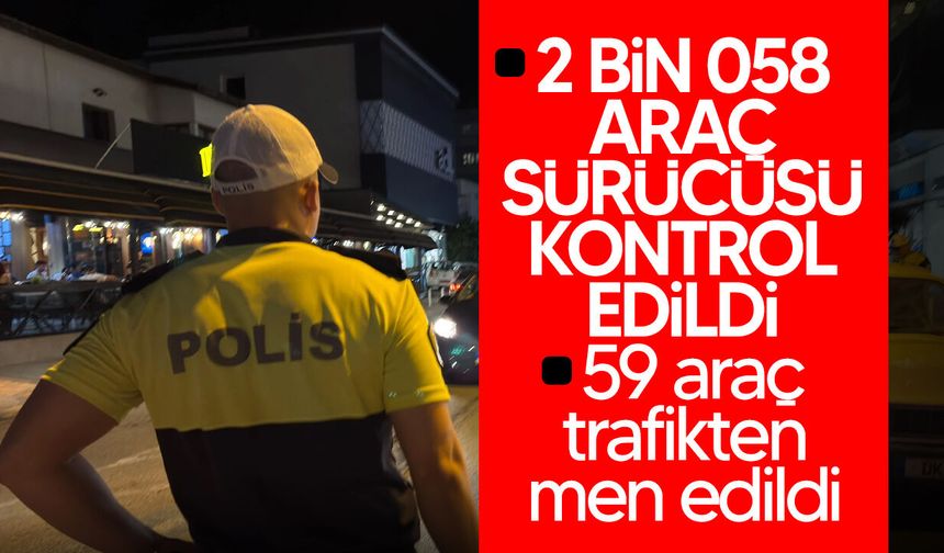 Ülke genelinde asayiş ve trafik denetimleri yapıldı