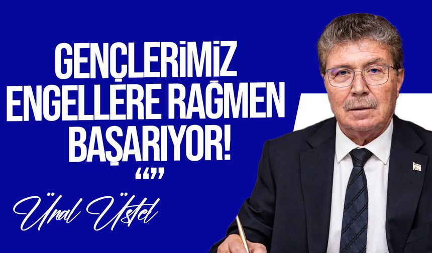 Ünal Üstel: Milli takımımız Kıbrıs Türk halkının mücadelesini temsil ediyor