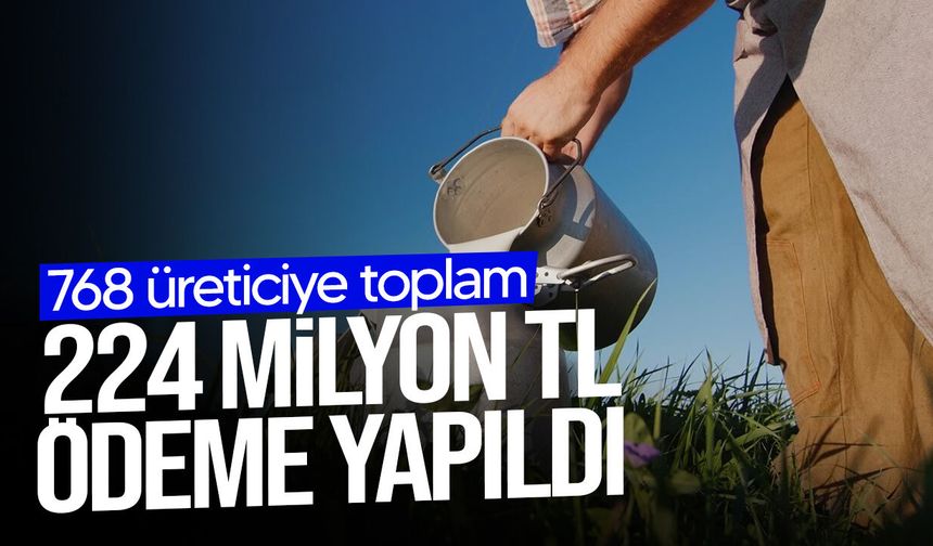 1-15 Nisan dönemi süt bedelleri ödendi