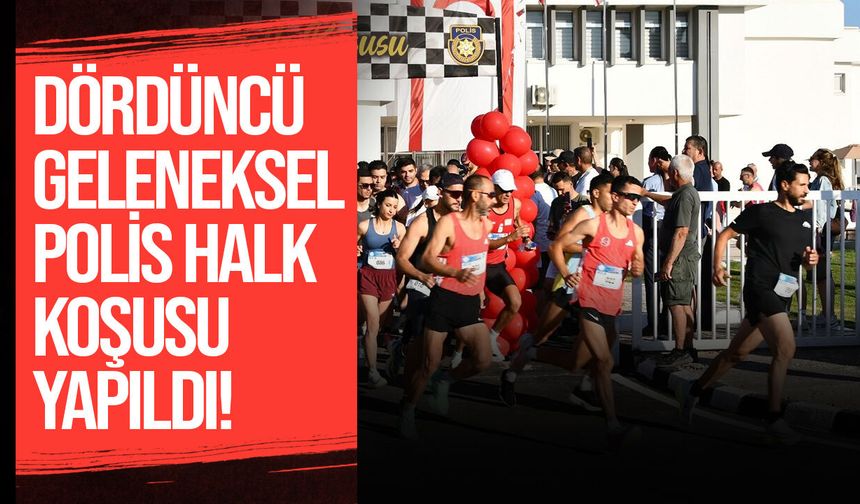 4. Polis Halk Koşusu rekor katılımla gerçekleştirildi
