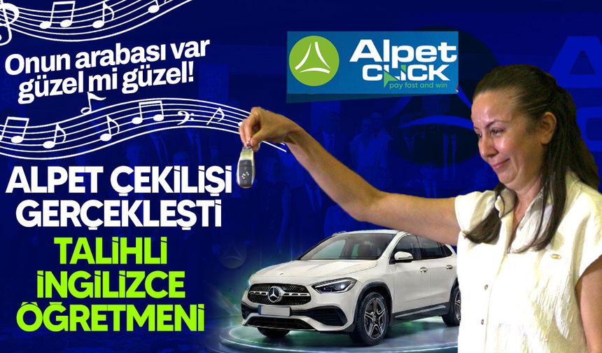 Alpet Click çekilişinin talihlisi belli oldu!