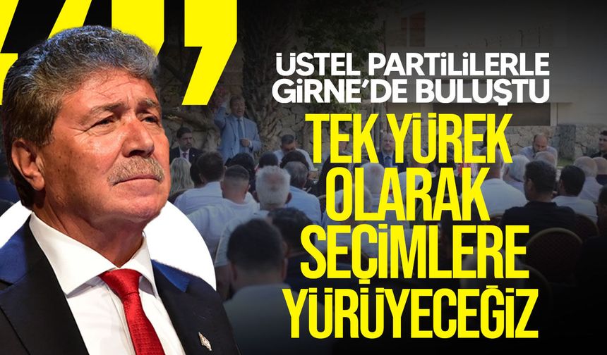 Üstel: UBP sahaya çıktığında karşısında kimse duramaz