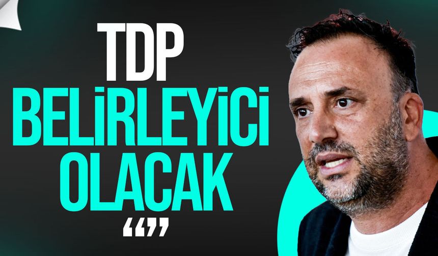 Çeler: “Seçim Sonucunda TDP Belirleyici Olacak”