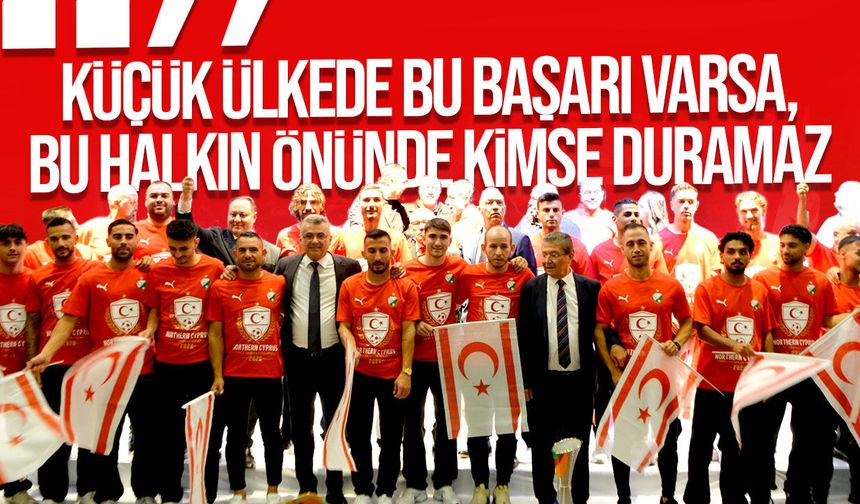 CONIFA Şampiyonu Milli Takıma Erhürman’dan Tebrik ve Birlik Mesajı