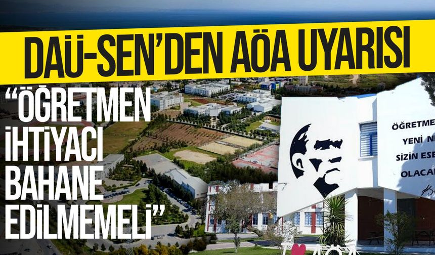 DAÜ-SEN’den AÖA yasa tasarısına tepki!