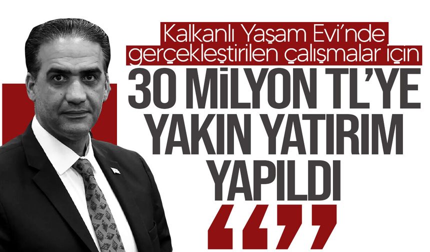 Gardiyanoğlu: "Kalkanlı ve Demirhan Yaşam Evleri’nde büyük dönüşüm sağladık"
