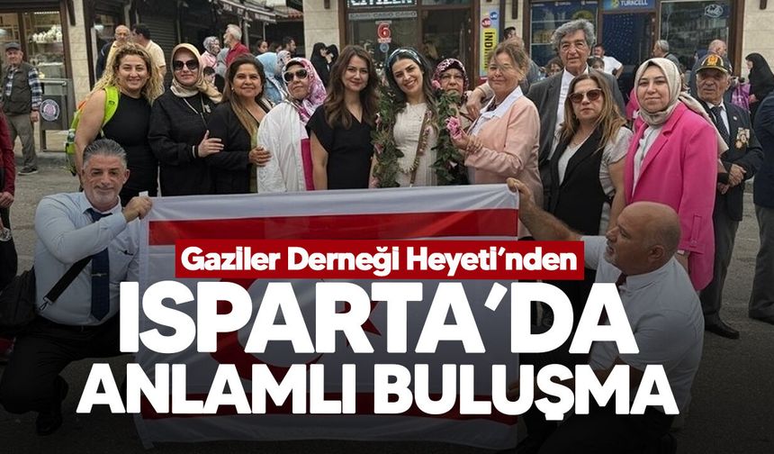 Şehit Aileleri ve Malul Gaziler Derneği heyeti Isparta’da temaslarda bulundu