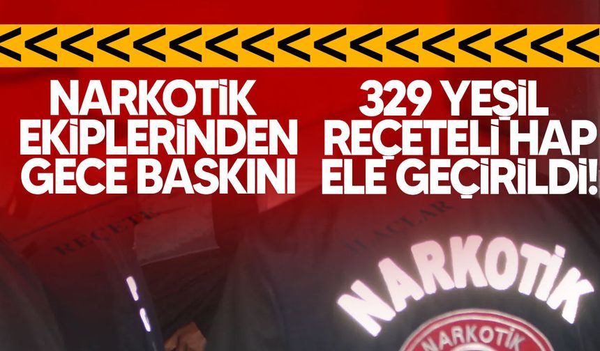 Girne’de narkotik operasyonu: 329 adet yeşil reçeteye tabi hap ele geçirildi