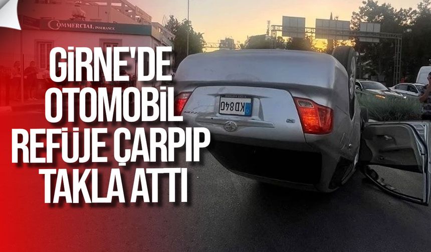 Girne'de otomobil refüje çarpıp takla attı