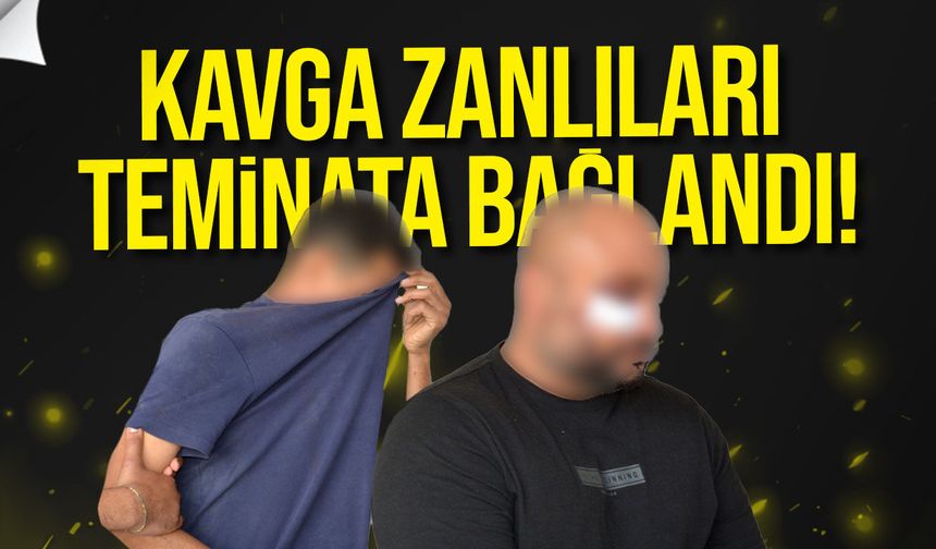Hamitköy’deki kavga davasında iki zanlı teminata bağlandı