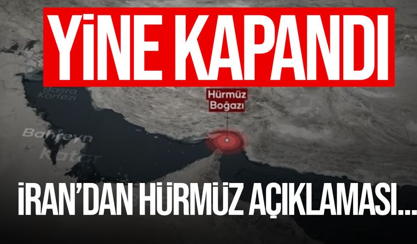 İran Hürmüz Boğazı’nı kapattığını duyurdu: Küresel enerji piyasalarında alarm