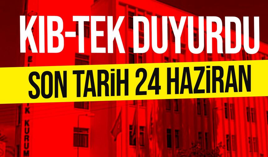 KIB-TEK borç yapılandırmasında son tarih 24 Haziran