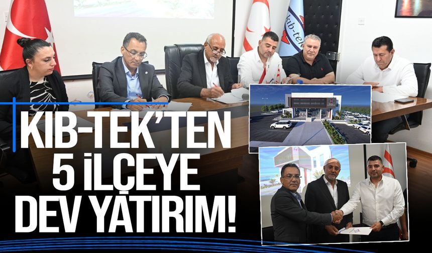 KIB-TEK’ten 5 ilçeye dev yatırım: İlk imza İskele için atıldı