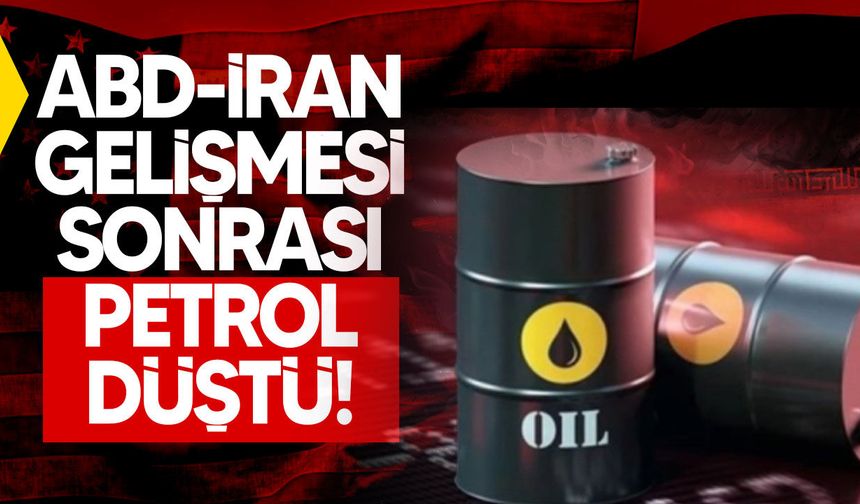 Petrolde sert düşüş: ABD-İran anlaşması fiyatları aşağı çekti