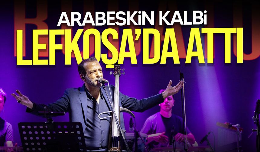 Rubato’dan Merit Lefkoşa’da Arabesk Rüzgarı